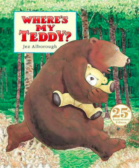 Illustrated book cover for Where's My Teddy? featuring a colorful image of a large brown bear in profile, running fast with a yellow teddy bear clutched under his arm. The bear is running through a forest.