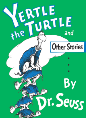 Illustrated book cover for Yertle the Turtle featuring a smiling turtle with a blue shell sitting atop another blue-shelled turtle who is in turn sitting on another blue-shelled turtle. The turtles continue all the way to the edge of the bottom cover.