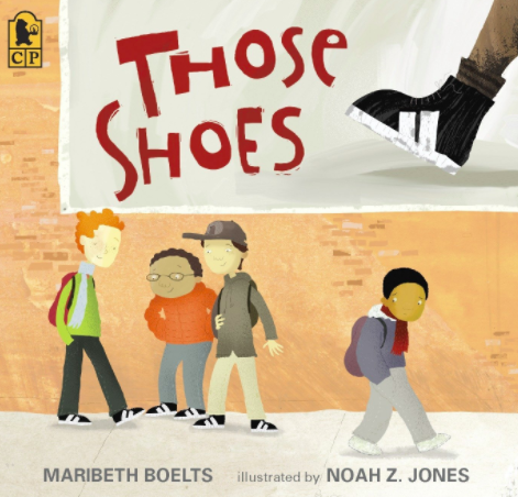 Cover image for Those Shoes with an illustration of a group of young children standing in front of a billboard with a pair of shoes on it. Three of the children are grouped together and laugh and point at one boy who walks in the opposite direction, looking dejected