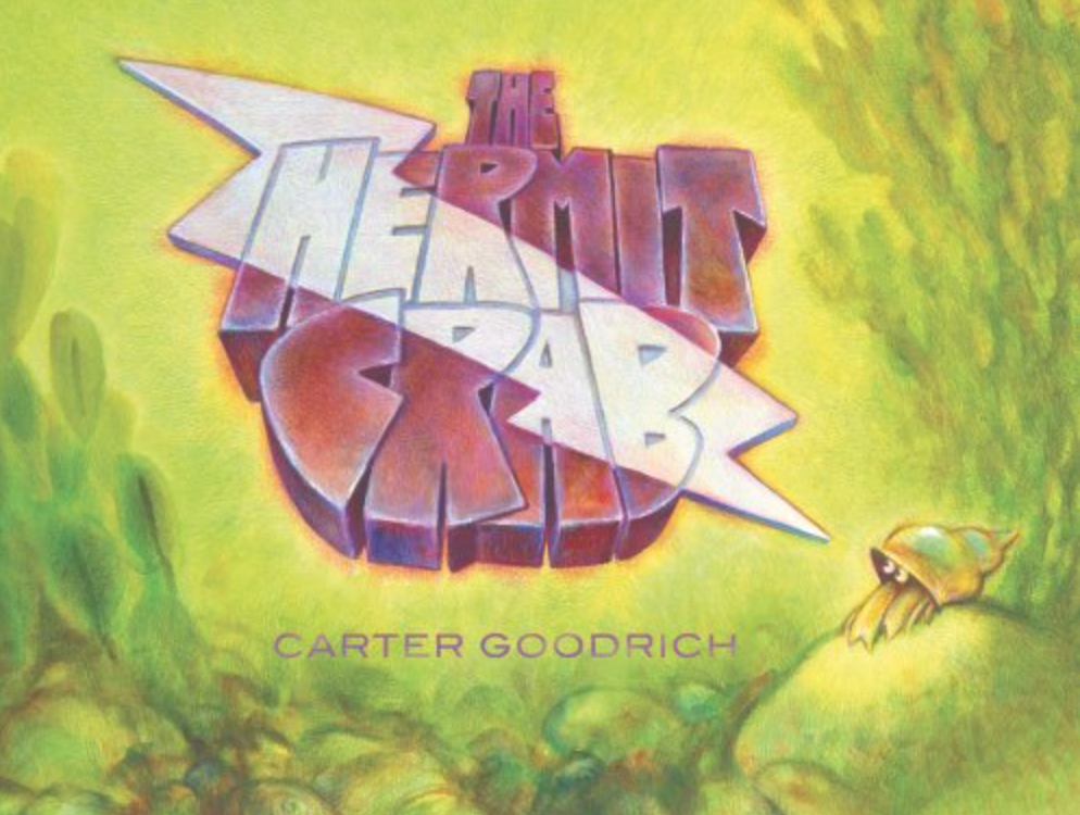 Illustrated book cover for The Hermit Crab by Carter Goodrich featuring a hermit crab on a rock underwater. The crab appears to shoot a lightning bolt across the title of the book.