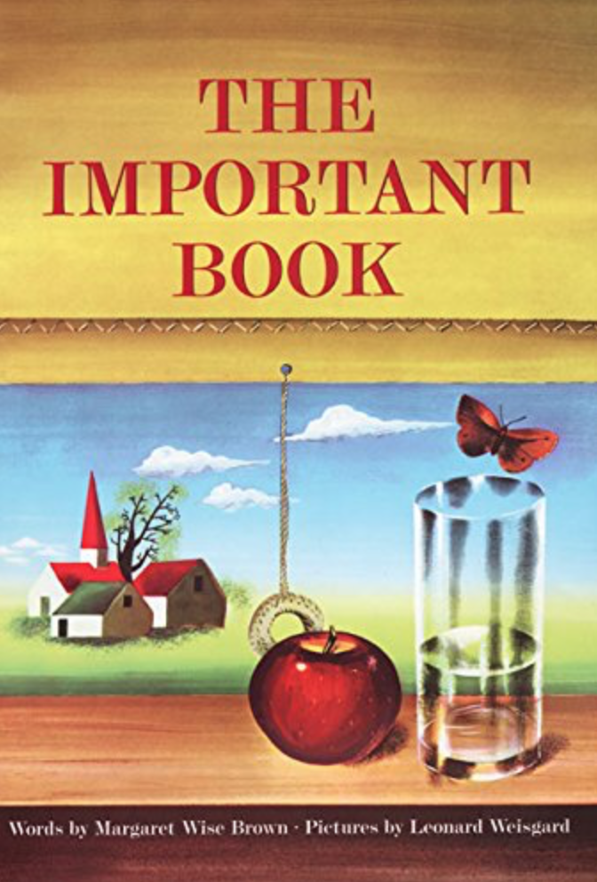 Illustrated book cover for The Important Book featuring an apple, a glass of water, and an orange moth on a desk. Outside, there is a farmhouse and grassy land visible through the partially shaded window.