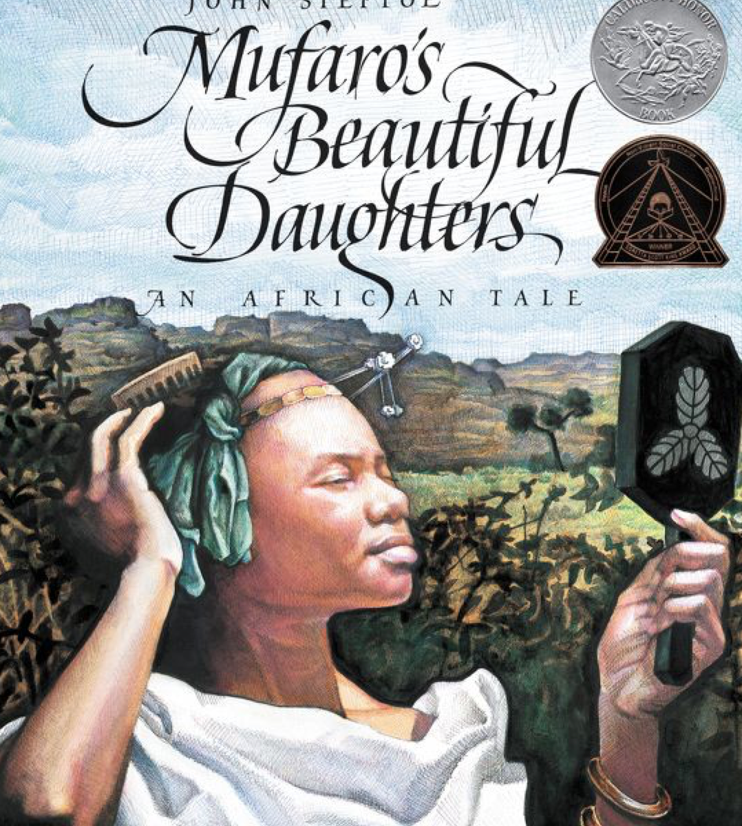 Illustrated book cover for Mufaro's Beautiful Daughters featuring a young African woman admiring herself in a handheld mirror. She is wearing a loose white garment, a green head scarf, and jewelry. Behind her is grassy savanna and mountains.