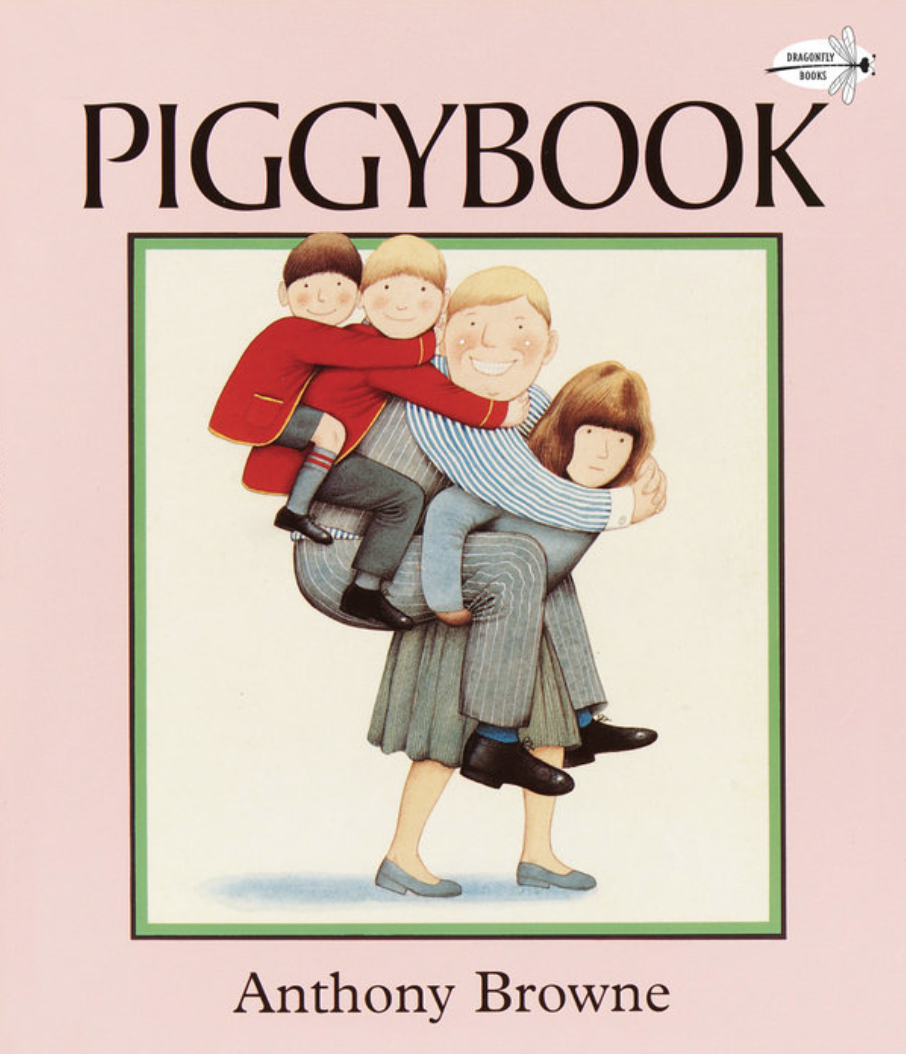 Illustrated book cover for Piggybook featuring a white family of four. The mother carries her husband and two boys piggyback. The father and children smile while the mother is not. The boys wear uniforms and the parents wear work clothes.