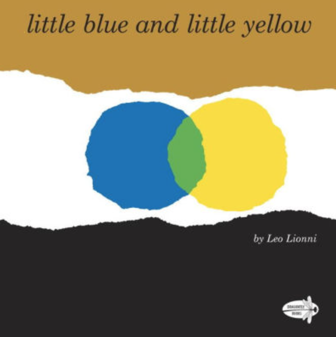 Illustrated book cover for Little Blue and Little Yellow featuring a blue spot and a yellow spot with rough edges. They intersect to form green on a white background. Above them is a rough, orange border. Below them is a rough, black border.