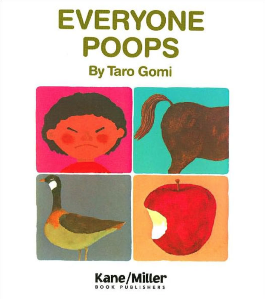 Cover image for Everyone Poops featuring four illustrations arranged in a grid. One is of a child grimacing. The next is a horse's rear end in profile view. The next is a goose. The next is an apple with a bite out of it
