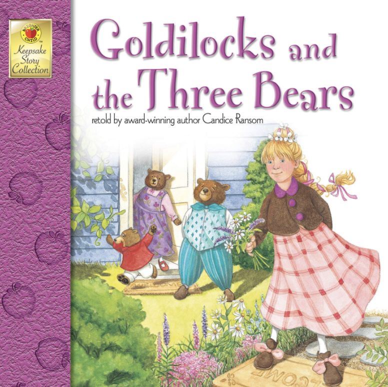Cover image for Goldilocks and the Three Bears featuring an illustration of a white girl with yellow hair and a red checkered dress. She is holding a fistful of flowers and stands in front of a house next to three bears in human clothing.