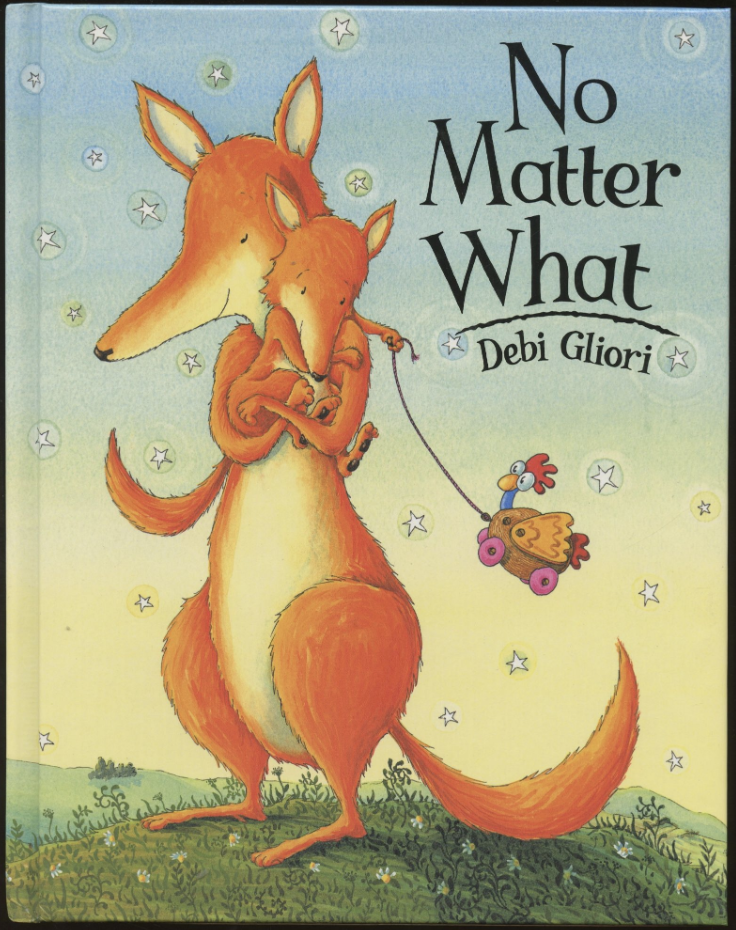 Color illustration of No Matter What by Debi Gliori featuring a smiling fox holding and hugging and smaller fox who is dangling a toy chicken on a string