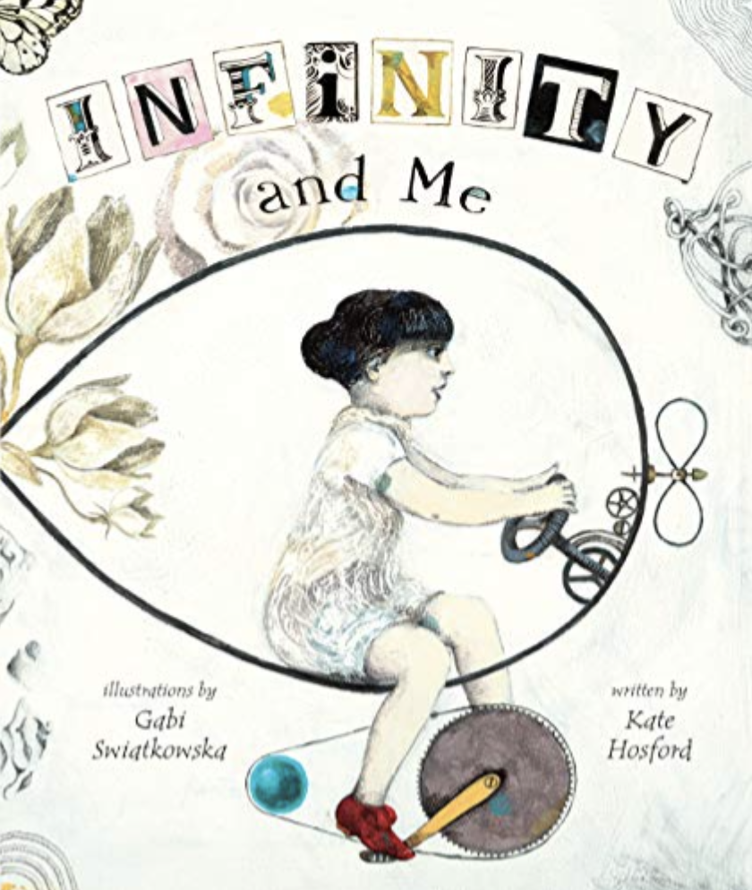 Cover illustration for Infinity and Me by Kate Hosford featuring a drawing of a young girl driving a contraption that looks like part of the infinity symbol.