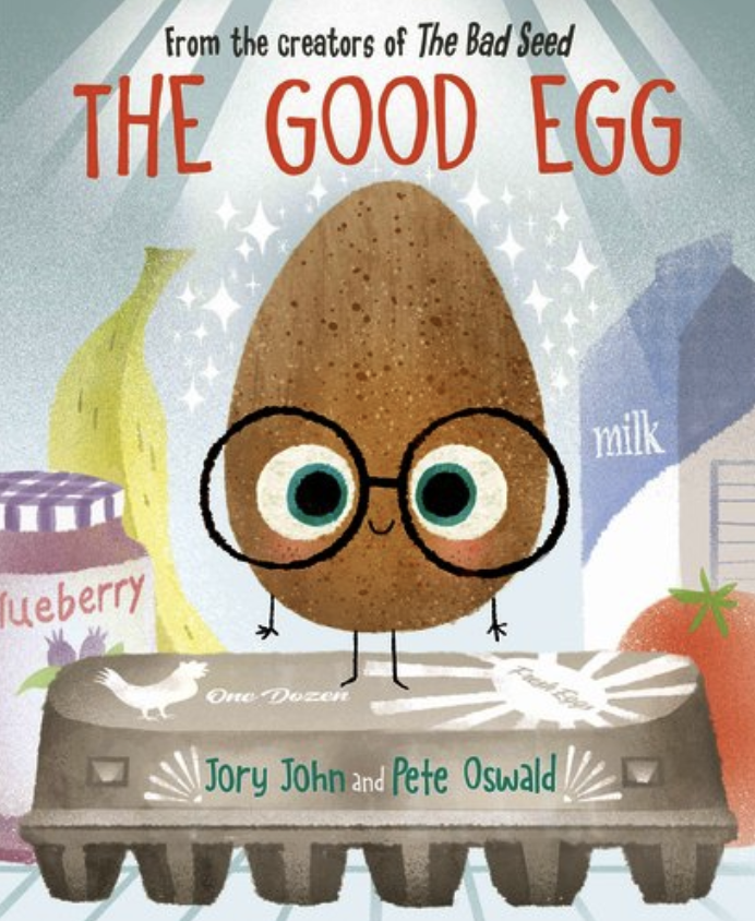 Cover illustration for Jory John and Pete Oswald's book The Good Egg featuring a color illustration of an egg with glasses standing atop and egg carton surrounded by food.